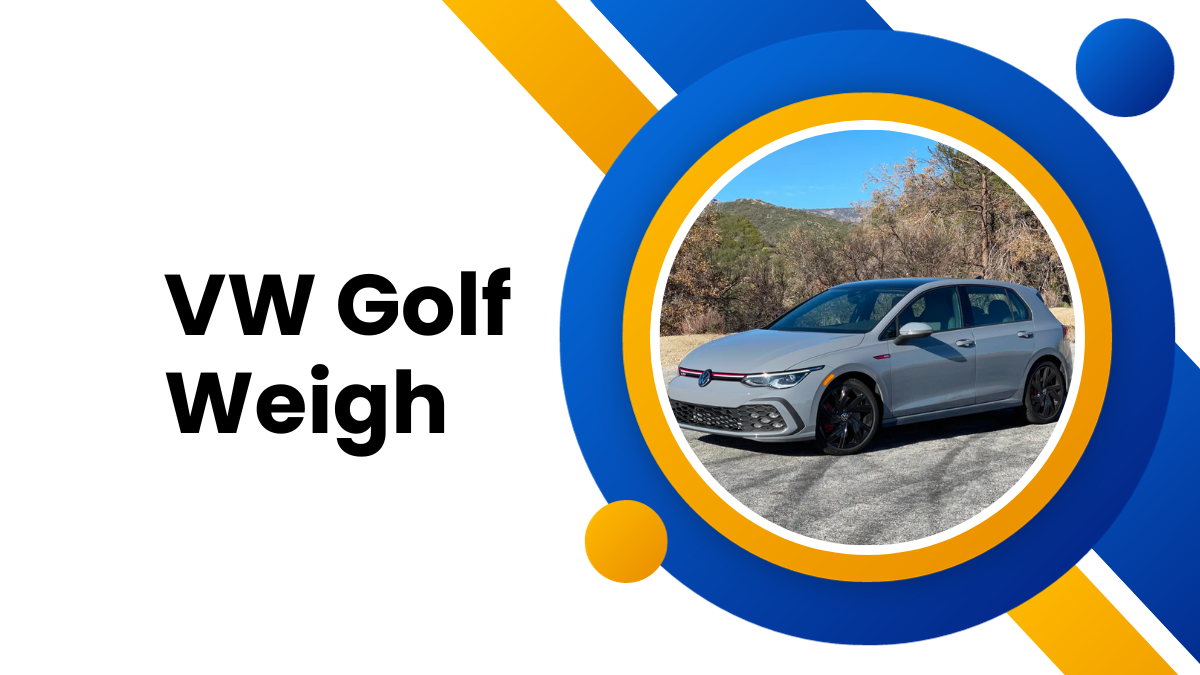 VW Golf Weigh